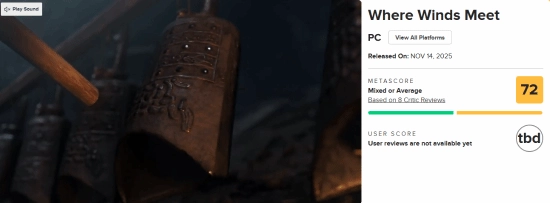 网易新作《燕云十六声》在M站获72分评价：被认为有望成为开放世界RPG领域的标杆之作