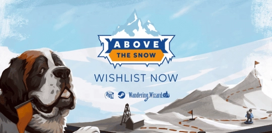 在阿尔卑斯之巅书写人生篇章：叙事驱动的经营类游戏《覆雪之上》借动态世界革新生存体验