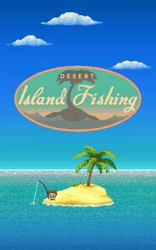 沙漠荒岛钓鱼乐(Desert Island Fishing)
