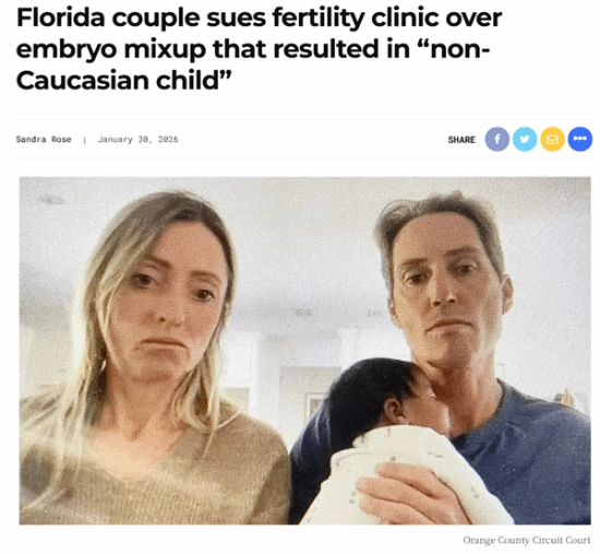 白人夫妻借助试管婴儿技术诞下黑人婴儿，因胚胎混淆问题起诉生殖诊所
