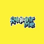 请修复我(Repair Me)