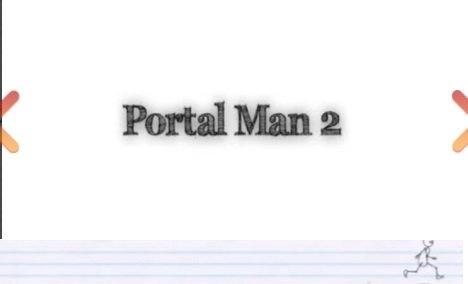 传送人2(Portal Man 2)