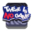 there is no game