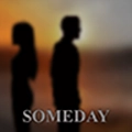 总有一天(SOMEDAY)